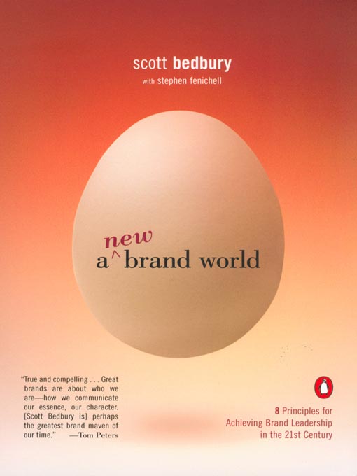 Title details for A New Brand World by Scott Bedbury - Available